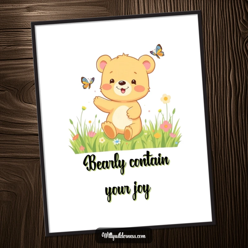 Funny Free Printable Wall Art: Happy bear cub playfully chasing a butterfly in a meadow, adorable nature-themed decor.