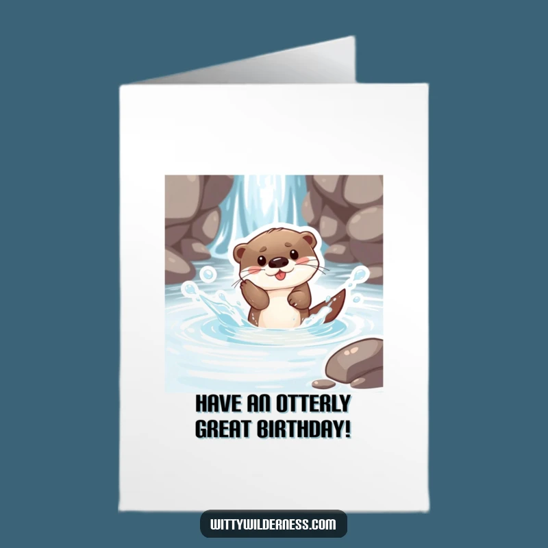 Free Printable Birthday Card: Playful Otter Stream Fun for a Splash-tastic Celebration